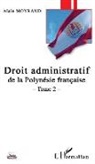 Alain Moyrand - Droit administratif de la Polynésie Française