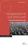 Robert Bibeau - La démocratie aux Etats-Unis