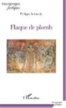 Philippe Sabourdy - Flaque de plomb