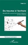 Radu Clit - Du trauma à l'écriture