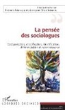 Franci Farrugia, Francis Farrugia, Antigone Mouchtouris - La pensée des sociologues