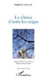 Sonia Elvireanu - Le silence d'entre les neiges