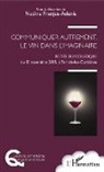 Nadine Franjus-Adenis - Communiquer autrement, le vin dans l'imaginaire