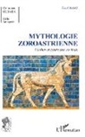 Eric Pirart - Mythologie Zoroastrienne