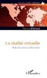 Thomas Michaud - La réalité virtuelle
