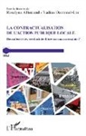 Roselyn Allemand, Roselyne Allemand, Nadine Dantonel-Cor - La contractualisation de l'action publique locale