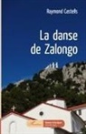 Raymond Castells - La danse de Zalongo
