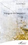 Laurent Poliquin - Voyageur des interstices