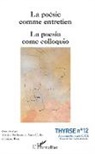 Béatric Bonhomme, Béatrice Bonhomme, Ann Cerbo, Anna Cerbo, Josiane Rieu - La poésie comme entretien