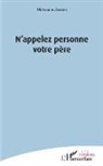 Maïssame Jasmin - N'appelez personne votre père