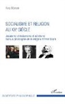 Arno Münster - Socialisme et religion au XXe siècle