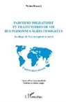 Fatima Mezzouj - Parcours migratoire et trajectoires de vie des personnes âgées immigrées