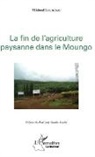 Médard Lieugomg - La fin de l'agriculture paysanne dans le Moungo