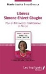 Marie-Louise Eteki-Otabela - Libérez Simone Ehivet Gbagbo