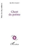 Jean-Pierre Coutard - Chant du poème