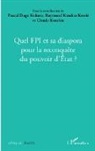 Pasc Kokora, Pascal Kokora, Claud Koudou, Claude Koudou, Raymon Koudou Kessie, Raymond Koudou Kessie - Quel FPI et sa diaspora pour la reconquête du pouvoir d'Etat ?