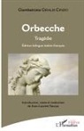 Giambattista Giraldi Cinzio - Orbecche