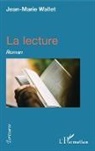Jean-Marie Wallet - La lecture