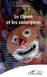 Armand Vial - Le clown et les comédiens