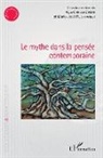 Alya Chelly-Zemni, Marie-Jos Fourtanier, Marie-José Fourtanier - Le mythe dans la pensée contemporaine