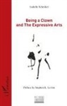 Isabelle Schenkel - Being a Clown and The Expressive Arts