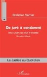 Christian Verrier - De juré à condamné