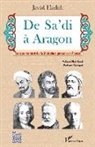 Javad Hadidi - De Sa'di à Aragon
