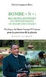 Michel Innocent Peya - Bombe "N" : Richesses, mystères et opportunités du bassin du Congo