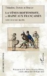 Dartois et Brasier Théaulon - La Vénus hottentote ou Haine aux Françaises