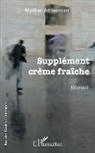 Walther Adriaensen - Supplément crème fraîche