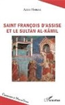 Azza Heikal - Saint François d'Assise et le sultan Al-Kâmil