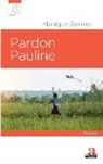 Monique Bernier - Pardon Pauline
