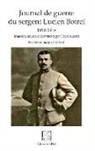 Eric Daubard - Journal de guerre du sergent Lucien Botrel