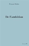 François Schechter - De l'ambition
