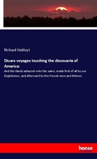 Richard Hakluyt - Diuers voyages touching the discouerie of America: