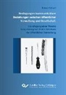 Rainer Scharf - Bedingungen kommunikativer Beziehungen zwischen öffentlicher Verwaltung und Gesellschaft. Grundlegung einer Theorie bürgerbezogener Public Relations der öffentlichen Verwaltung