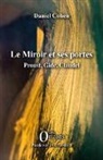 Daniel Cohen - Le Miroir et ses portes