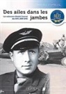 André Courval, Christian Kermoal, André Courval, Christian Kermoal, KERMOAL CHRISTIAN - Des ailes dans les jambes : les mémoires de guerre d'André Courval du groupe Bretagne des Forces aériennes françaises...