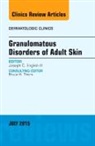 III English, Joseph C English III, Joseph C. English III, Joseph C. (University of Pittsburgh Medical Center) English III, English III Joseph C. - Granulomatous Disorders of Adult Skin, An Issue of Dermatologic Clinics: Volume 33-3