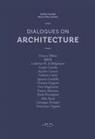 Emilio Faroldi, Maria Pilar Vettori - Dialogues on Architecture