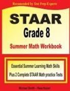 Reza Nazari, Michael Smith - STAAR Grade 8 Summer Math Workbook