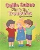 Sharon Smith - Callie Cakes Finds Her Treasures
