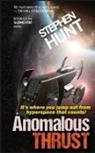 Stephen Hunt - Anomalous Thrust