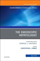 Christopher J DiMaio, Christopher J DiMaio, Christopher J. Dimaio - The Endoscopic Hepatologist, An Issue of Gastrointestinal Endoscopy Clinics