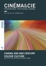 Elena Gipponi, Joshua Yumibe - Cinema and Mid-Century Colour Culture