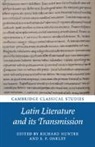 Richard Hunter, Hunter Richard, S. P. Oakley, Oakley S. P. - Latin Literature and its Transmission