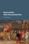Paul J. Burton, Paul J. (Australian National University Burton, Burton Paul J. - Rome and the Third Macedonian War