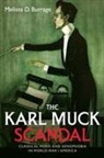 Melissa D Burrage, Melissa D (Royalty Account) Burrage, Melissa D. Burrage - The Karl Muck Scandal