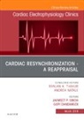 Gopi Dandamudi, Jagmeet P. Singh, Jagmeet P Singh, Jagmeet P. Singh - Cardiac Resynchronization - A Reappraisal, An Issue of Cardiac Electrophysiology Clinics: Volume 11-1