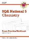 CGP Books, CGP Books, CGP Books, CGP Books - National 5 Chemistry: SQA Exam Practice Workbook - includes Answers